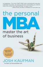 The Personal MBA: Master the Art of Business - Josh Kaufman [book cover]