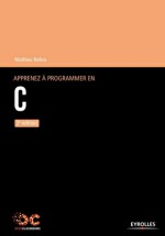 Apprenez à programmer en C - Mathieu Nebra [book cover]